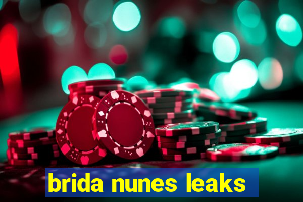 brida nunes leaks